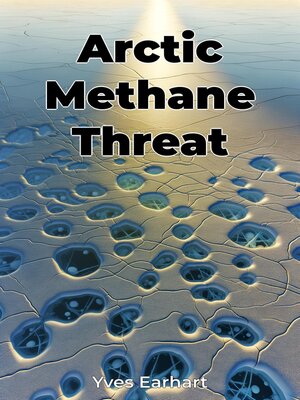 cover image of Arctic Methane Threat